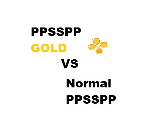 PPSSPP vs PPSSPP Gold – What is the Difference?