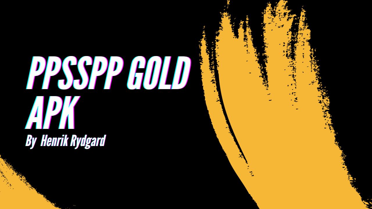 PPSSPP Gold APK v1.17.1 [PSP Emulator for Android] 2024